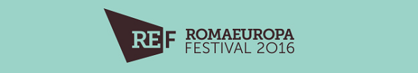 Romaeuropa Festival 2016