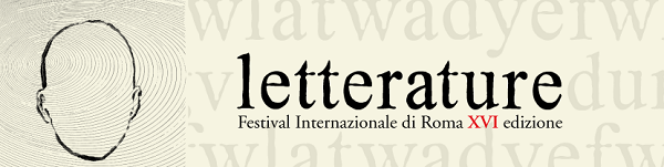 Letterature Festival Internazionale di Roma 2017