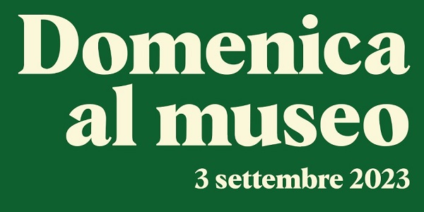 Domenica gratis al museo Roma 3 settembre 2023